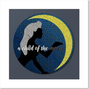 A child of the moon Posters and Art